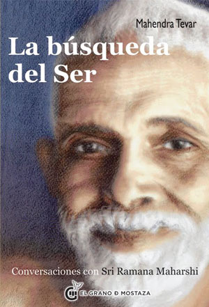 la-busqueda-del-ser-mahendra-tevar-conversaciones-con-sri-ramana-maharshi