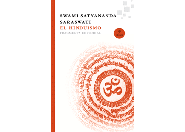 el-hinduismo-advaitavidya-swami-satyananda-saraswati-fragmenta-editorial