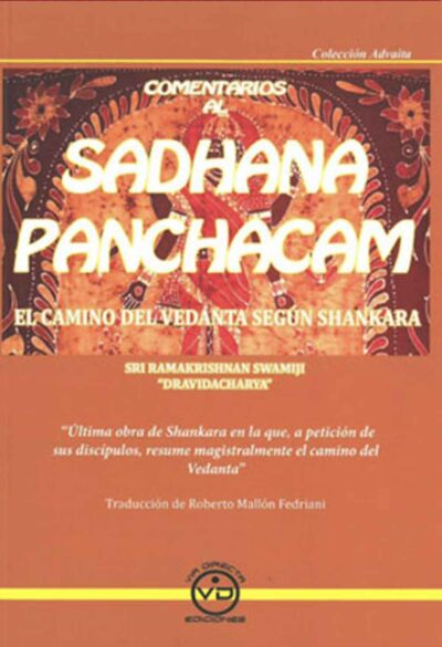 Sadhana-Panchacam-El-camino-del-vedanta-segun-Shankara-Coleccion-Advaita-.-Traduccion-Roberto-Mallon-Fedriani