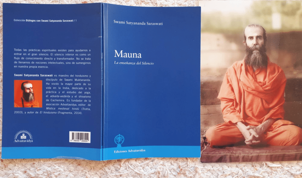 MAUNA. La enseñanza del Silencio. Swami Satyananda Saraswati. - Escritor Ángel Gracia Ruiz 04/03/2019