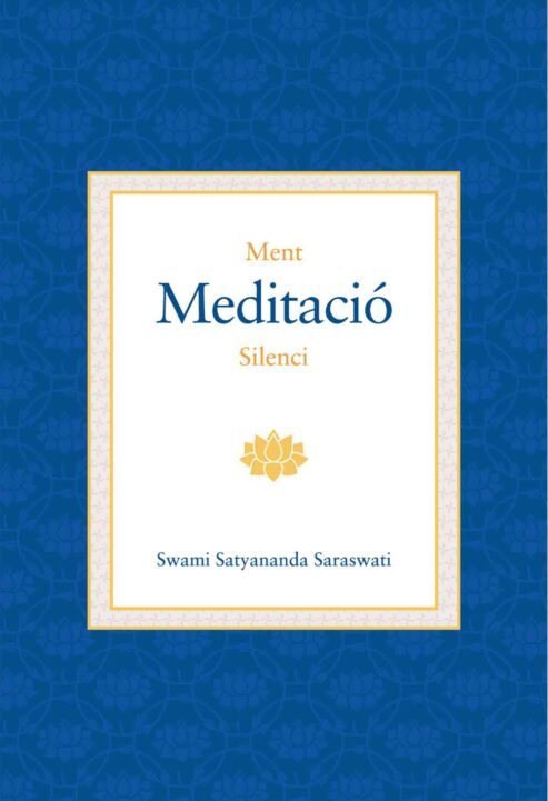 Ment-Meditacio-i-Silenci-Swami-Satyananda-Saraswati-Editorial-Advaitavidya