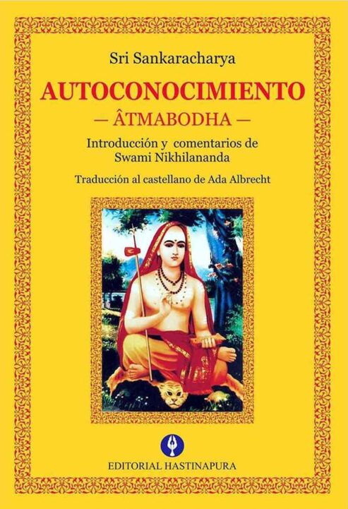 Atmabodha-Autoconocimiento-Introduccion-y-comentarios-de-Swami-Nikhilanda-Traduccion-Ada-Albrecht-Editorial-Hastinapura-Sri-Sankaracharya