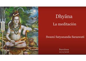 Dhyana--la-meditación--video-enseñanza-de-swami-satyananda-saraswati--barcelona