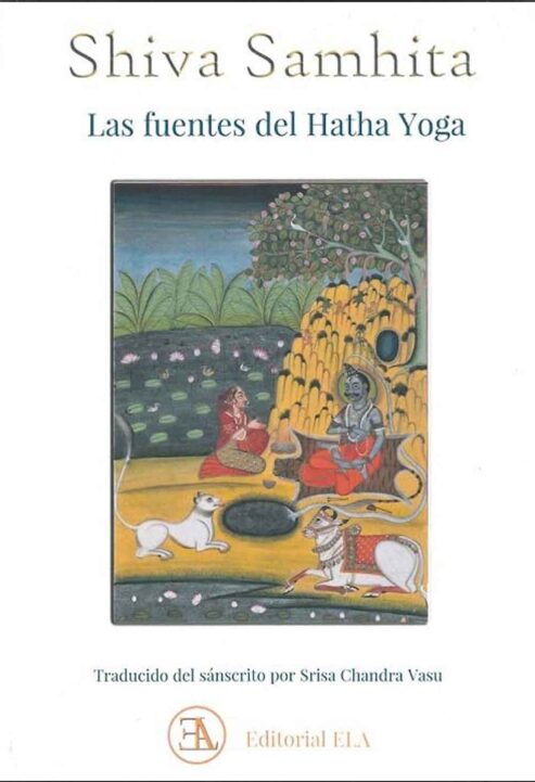 Shiva-Samhita-Las-fuentes-del-Hatha-Yoga-Ediciones-Libreria-Argentina-Traducido-del-sanscrito-por-Srisa-Chandra-Vasu