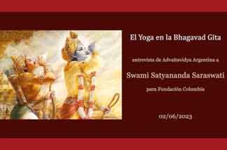 El-yoga-en-la-Bhagavad-Gita-entrevista-a-Swami-Satyananda-Saraswati-Advaitavidya-Kailas-Ashram-Fundacion-Columbia.