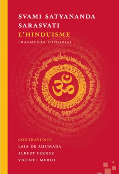 hinduisme-advaitavidya-swami-satyananda-saraswati-fragmenta-editorial-libro de filosofia- yoga- advaita - advaitavidya