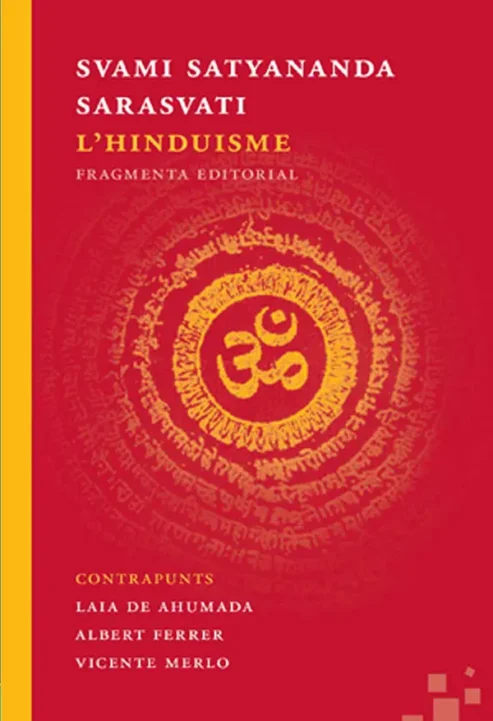 hinduisme-advaitavidya-swami-satyananda-saraswati-fragmenta-editorial-libro de filosofia- yoga- advaita - advaitavidya