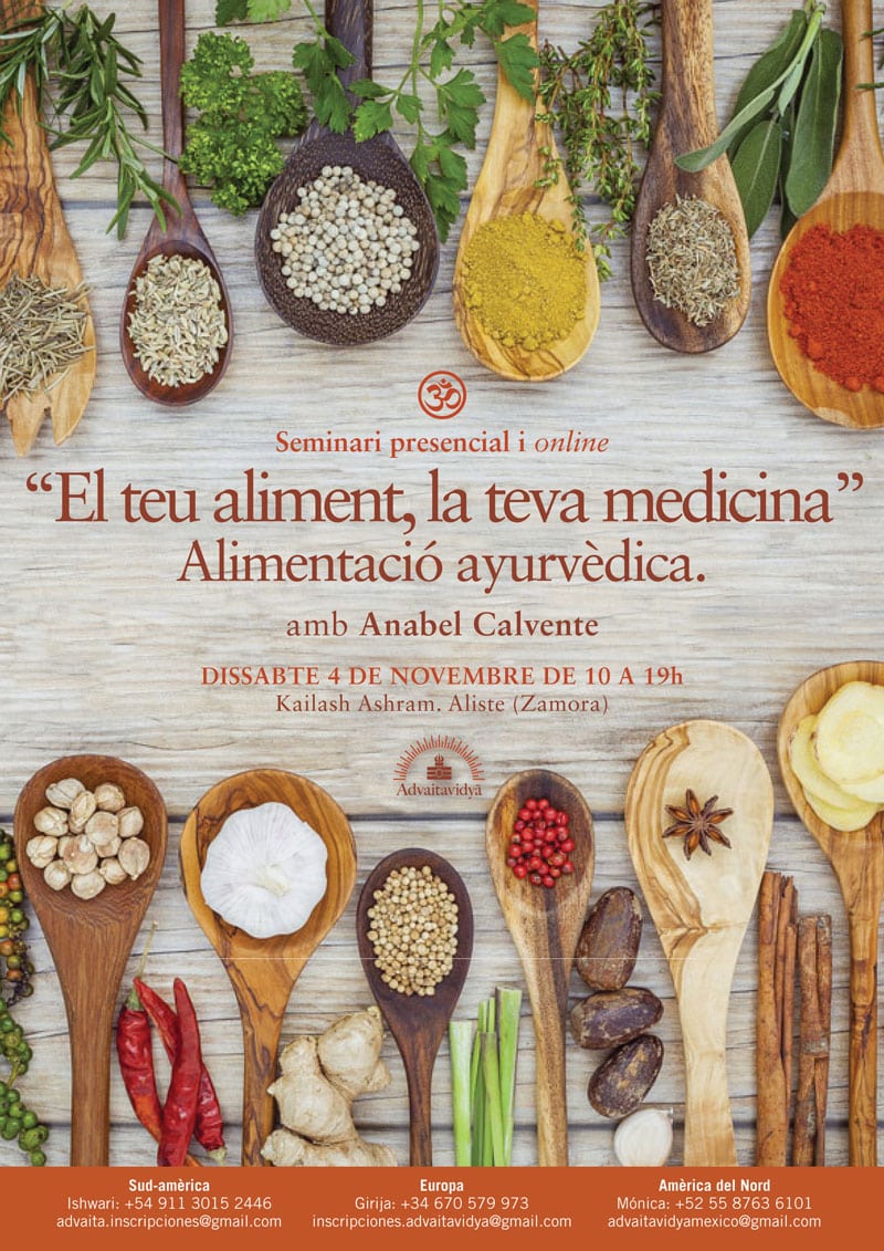 Seminari-presencial-online-tu-alimento-tu-medicina-alimentacion-ayurvedica-Anabel-Calvente-Kailash-Ashram-Aliste-Zamora-Advaitavidya
