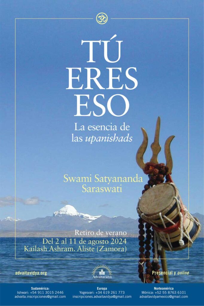 retiro-de-verano-presencial-y-onliine--Tu-eres-eso--La-esencia-de-las-upanishads--swami-satyananda-saraswati--kailash-ashram--advaitavidya--zamora--yoga--meditación--hinduismo--kirtan