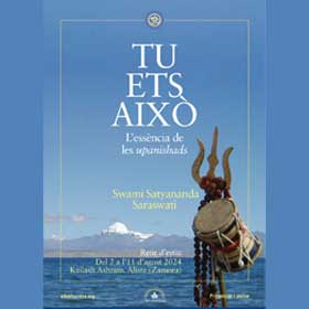 retir-d'estiu-tu-ets-això--l'essència-de-les-upanishads--amb-Swami-Satyananda-Saraswati--Kailash-ashram--Advaitavidya--Zamora--y