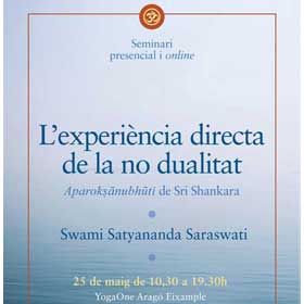 Seminari-Aparokshanubhuti-L'experiència-directa-de-la-no-dualitat--Swami-Satyananda-Saraswati--Yoga-One--Bacelona--25Maig