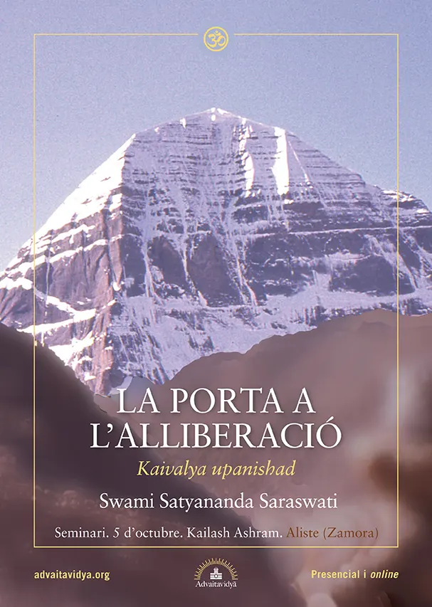 Seminari- La porta a l'alliberament Kaivalya upanishads amb Swami Satyananda Saraswati Presencialment Kailash Ashram i online