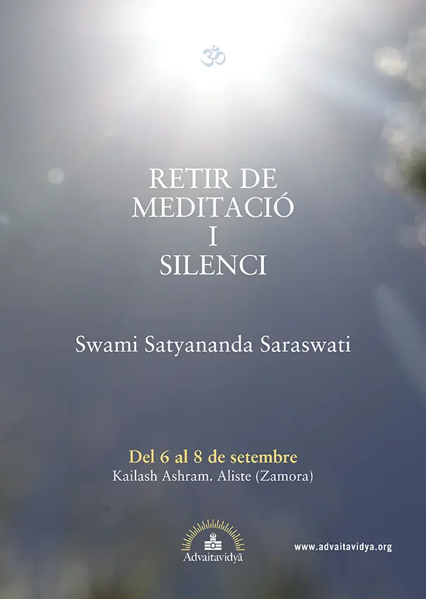 Retir de meditació i silenci amb Swami Satyananda Saraswati. Del 6 al 8 de setembre a Kailash Ashram. Zamora