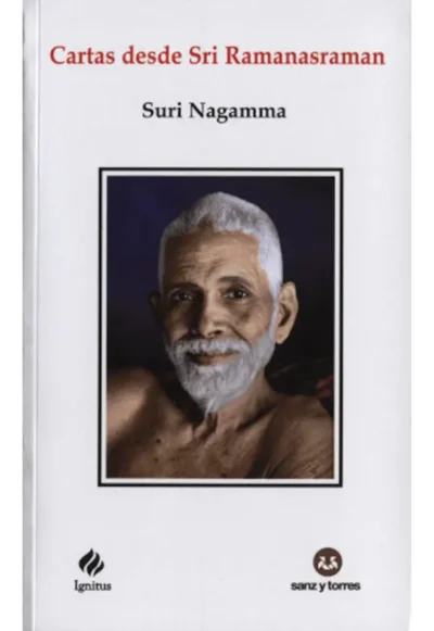 Cartas-desde-Sri-Ramanasraman-Suri-Nagama-Sri-Ramana-Maharshi-Editorial-Ignitus-Sanz-y-Torres-libros-de-advaita-vedanta-mahatmas-advaitavidya