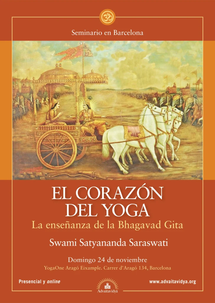 Seminario-Bhagavad-Gita-el-corazon-del-yoga-Swami-Satyananda-Saraswati-noviembre-24-Barcelona-YogaOne-Arago-Advaitavidya