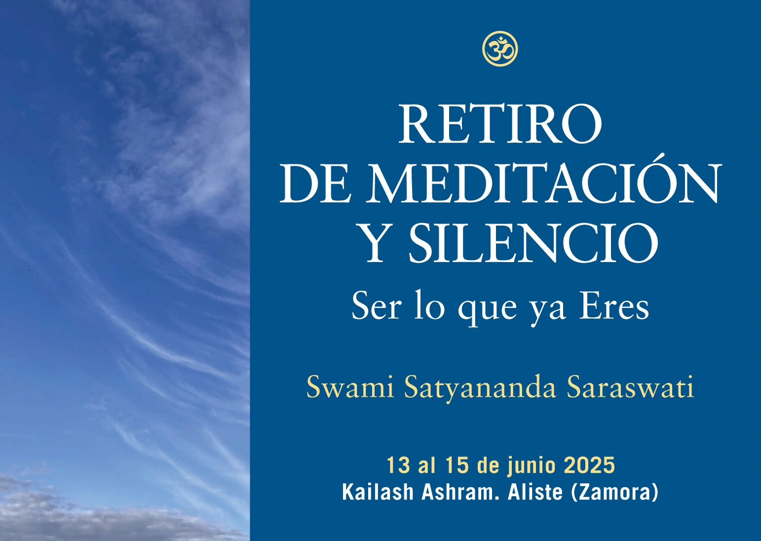 Banner mobil-retiro-de-meditacion-y-silencio- Ser lo que ya Eres-junio 2025- Swami Satyananda Saraswati- Kailash ashram- Advaitavidya Retiro de meditación y silencio en Kailash Ashram - Ser lo que ya Eres- con Swami Satyananda Saraswati