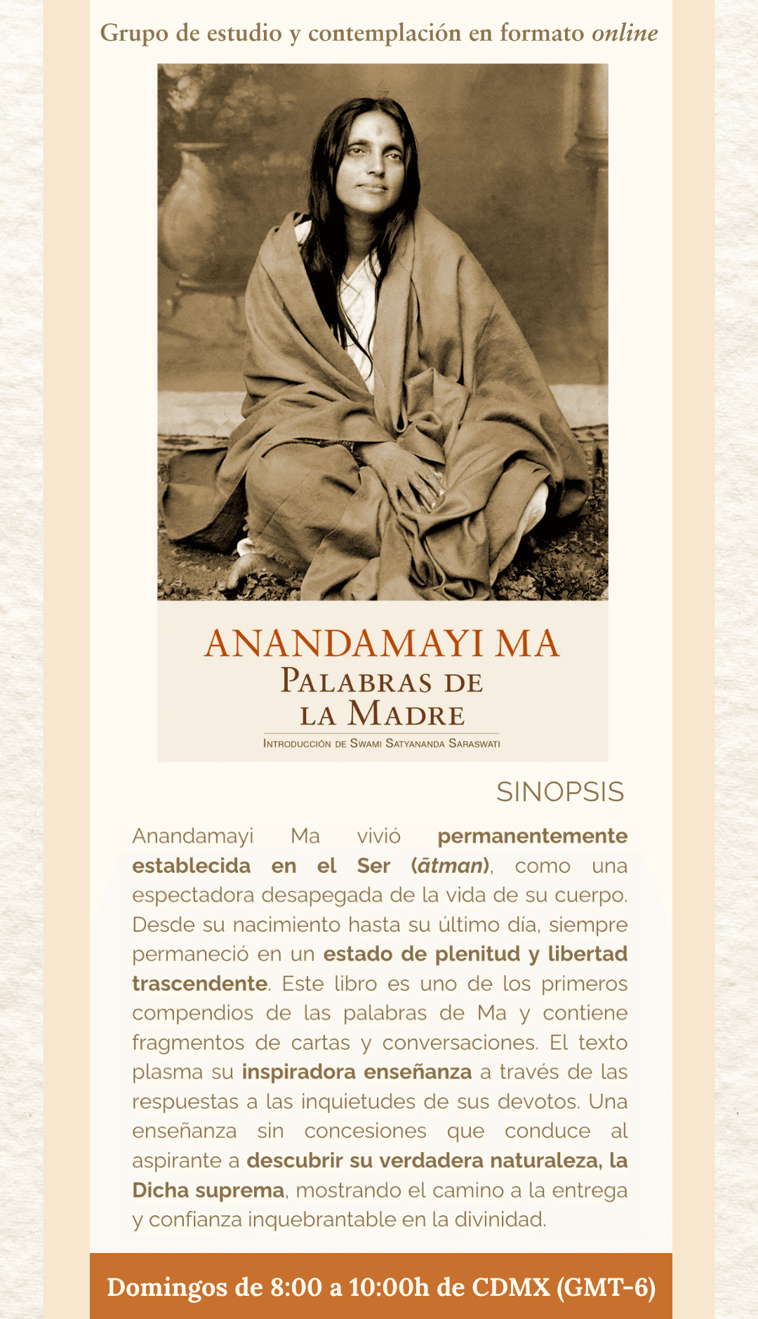 Grupo de estudio en México sobre el Anandamayi Ma . Palabras de la Madre