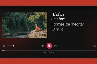 Formes de meditar al programa "L'ofici de viure" de Catalunya Radio