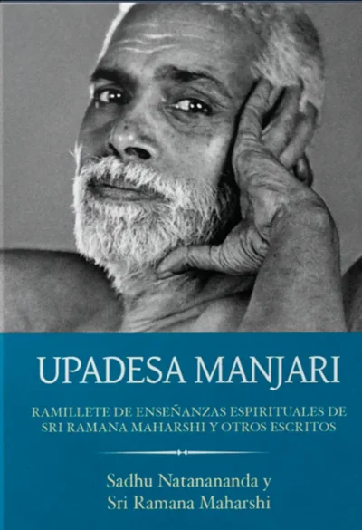 Libros de espiritualidad donde expone las enseñanzas de Sri Ramana Maharshi escrito por Sadhu Natanananda