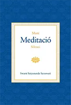 Llibre de Swami Satyananda Saraswati: Ment, meditació i silenci