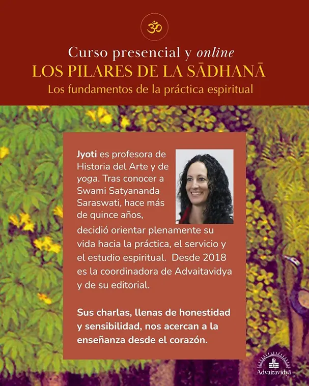 Curso anual presencial y online. Los pilares de la sadhana. Los fundamentos de la práctica espiritual