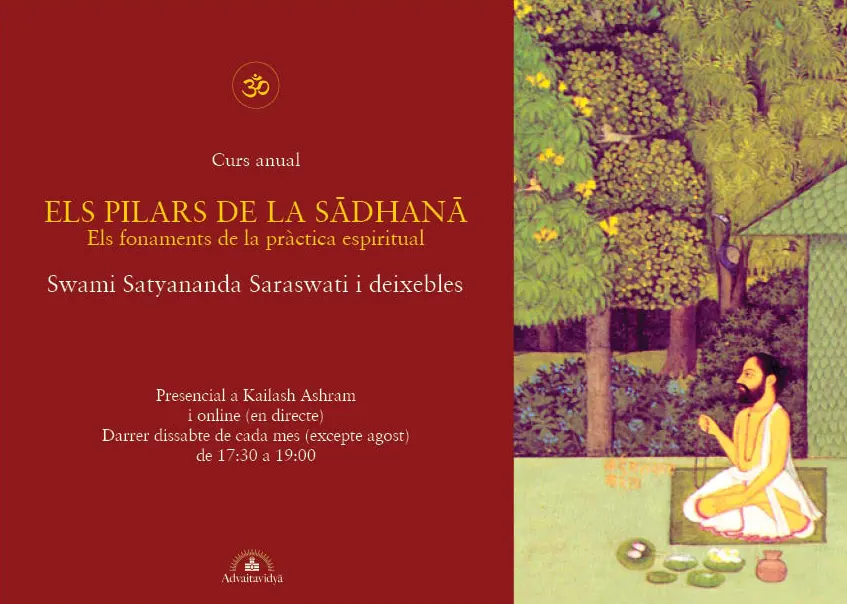 Curs anual. Els pilars de la sadhana, els fonaments de la pràctica espiritual