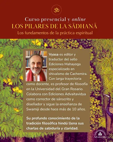 Curso anual presencial y online. Los pilares de la sadhana. Los fundamentos de la práctica espiritual