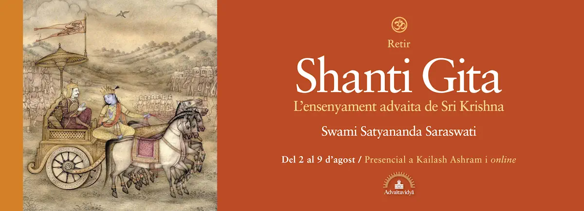 Retir d'estiu: Shanti Gita - L'ensenyament advaita de Sri Krishna