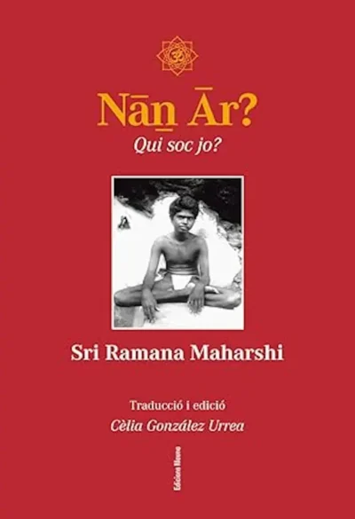 Llibre de Ramana Maharshi - Nan ar - qui soc jo?