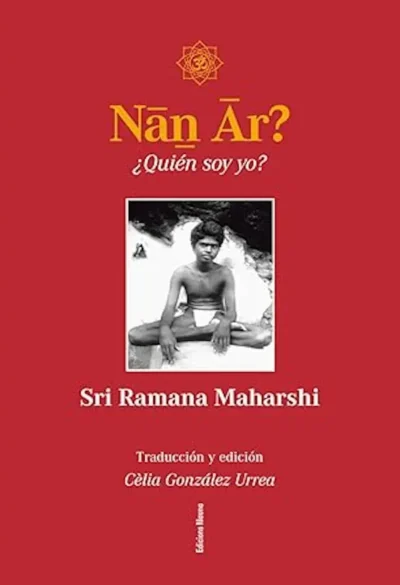 Libro de Sri Ramana Maharshi - Nan ar quien soy yo