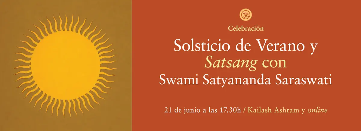 Celebración solsticio de verano y satsang con Swami Satyananda Saraswati – Preguntas y respuestas sobre Advaita Vedanta, hinduismo, hatha yoga y meditación